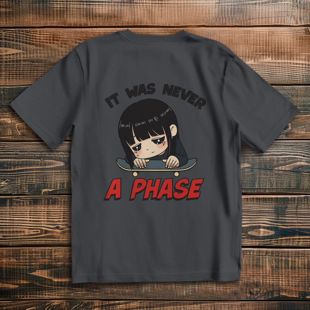 Oversize T-Shirt It Was Never A Phase 1