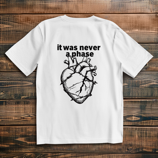 Oversize T-Shirt It Was Never A Phase 3