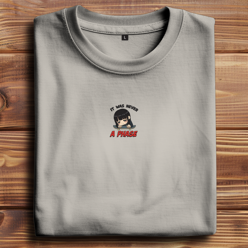 Oversize T-Shirt It Was Never A Phase 1