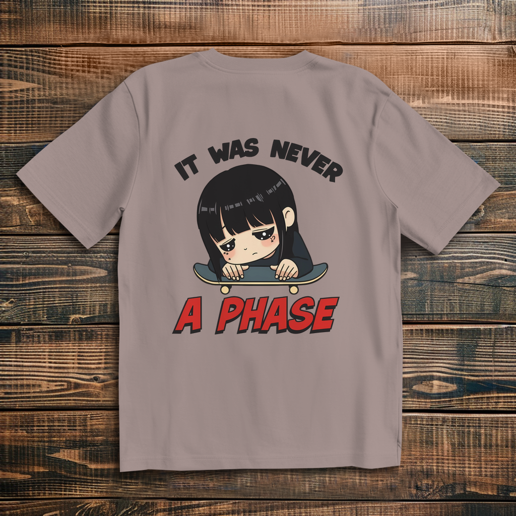 Oversize T-Shirt It Was Never A Phase 1