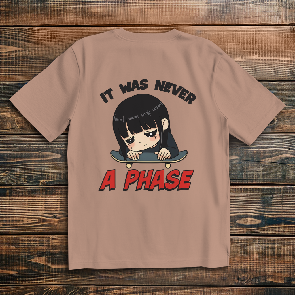 Oversize T-Shirt It Was Never A Phase 1