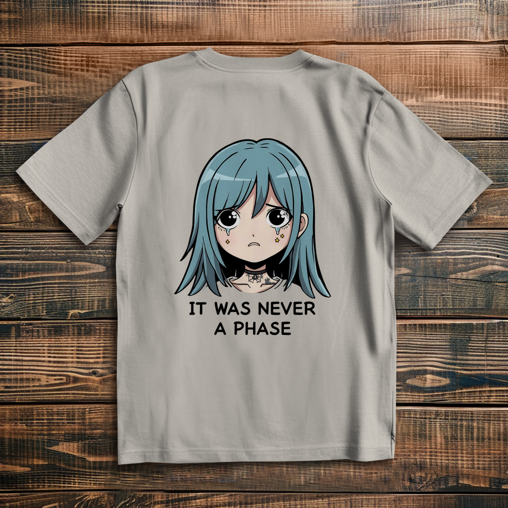 Oversize T-Shirt It Was Never A Phase 9