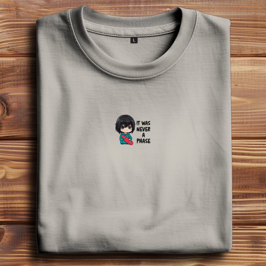 Oversize T-Shirt It Was Never A Phase 11