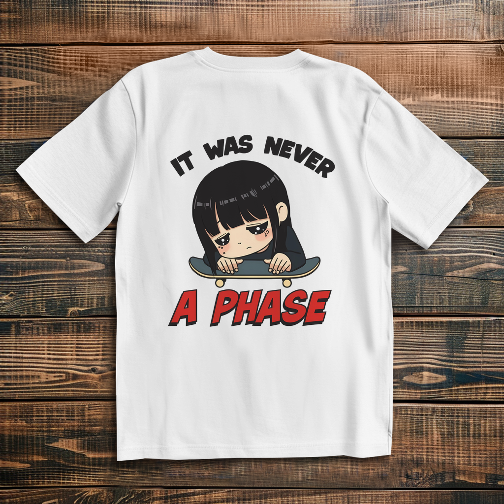 Oversize T-Shirt It Was Never A Phase 1