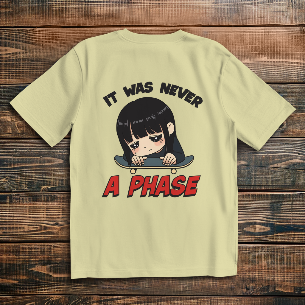 Oversize T-Shirt It Was Never A Phase 1