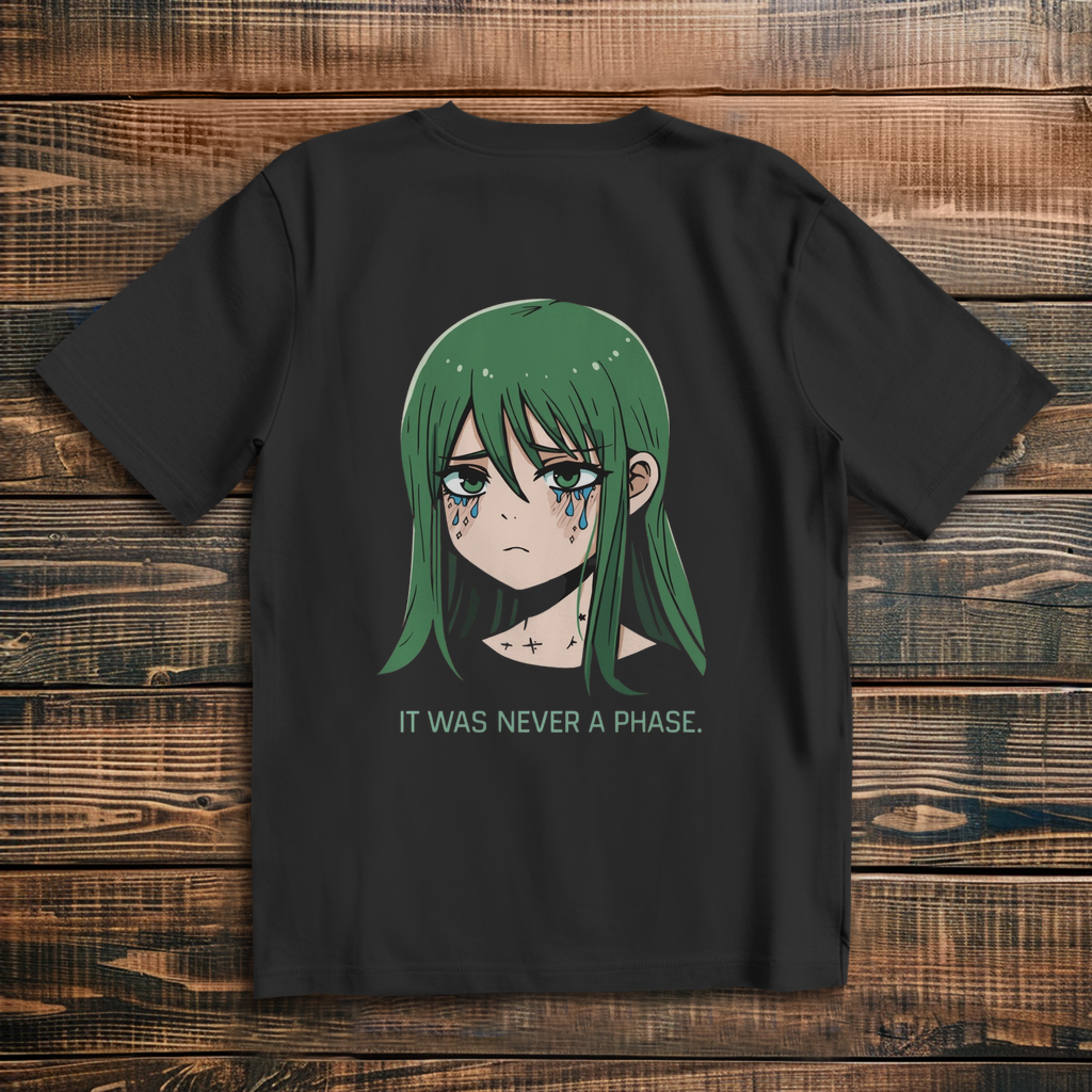 Oversize T-Shirt It Was Never A Phase 10