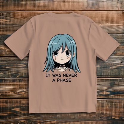 Oversize T-Shirt It Was Never A Phase 9