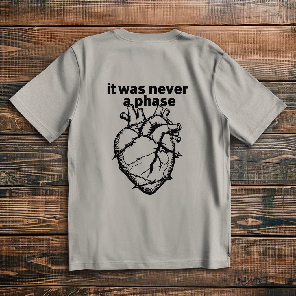 Oversize T-Shirt It Was Never A Phase 3