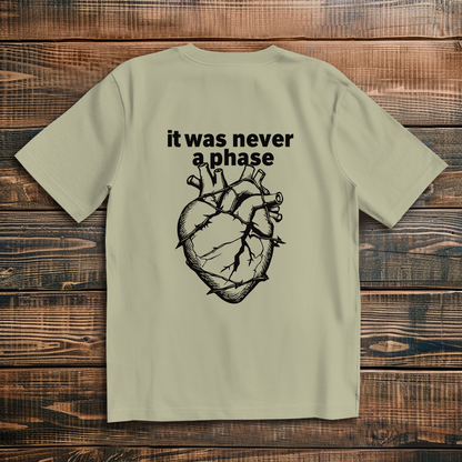 Oversize T-Shirt It Was Never A Phase 3