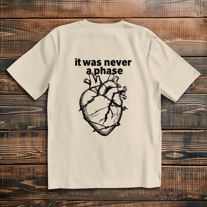 Oversize T-Shirt It Was Never A Phase 3