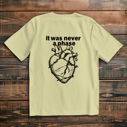 Oversize T-Shirt It Was Never A Phase 3